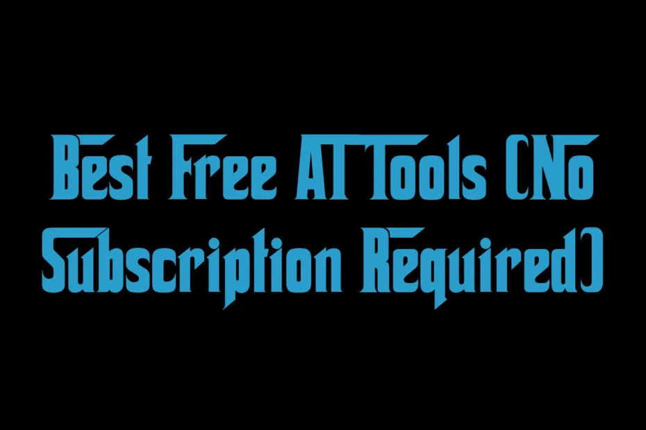 Best Free Ai Tools No Subscription Required