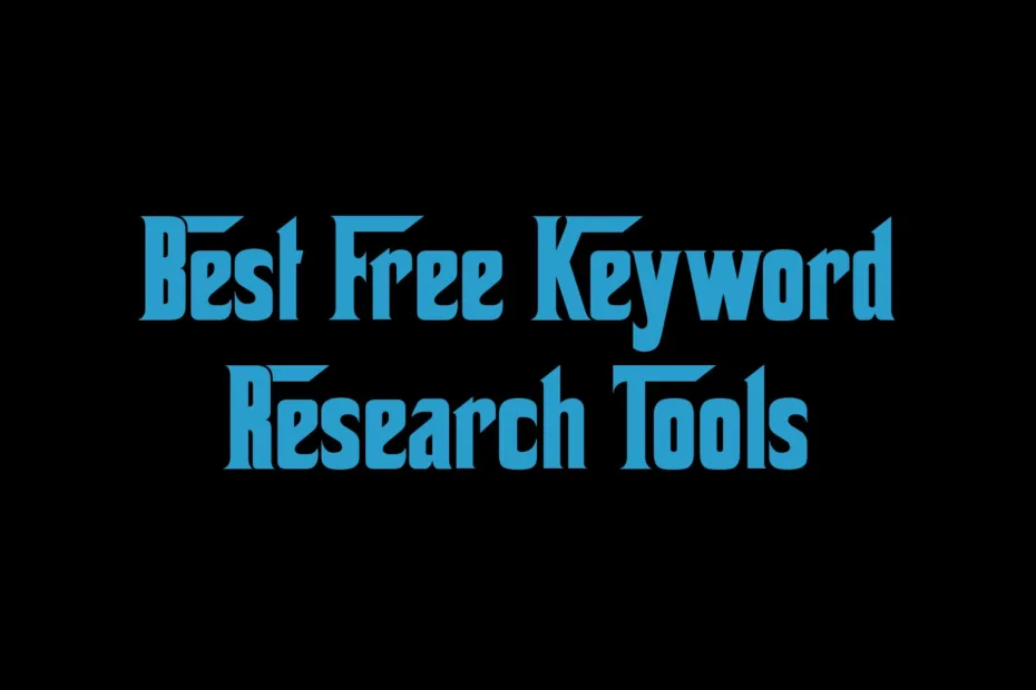Best Free Keyword Research Tools