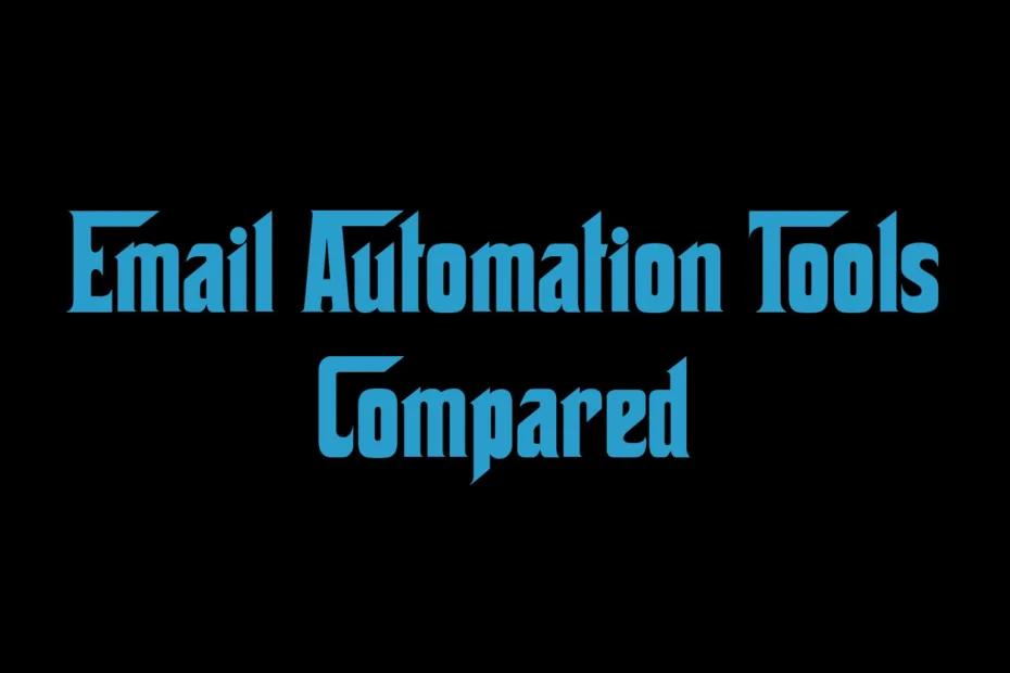 Email Automation Tools Compared