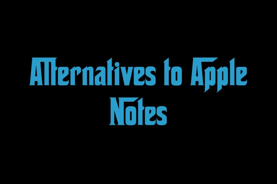 A smartphone screen showing different note-taking apps as alternatives to Apple Notes.